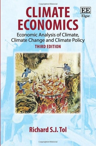 Climate Economics Economic Analysis of Climate, Climate Change and Climate Policy