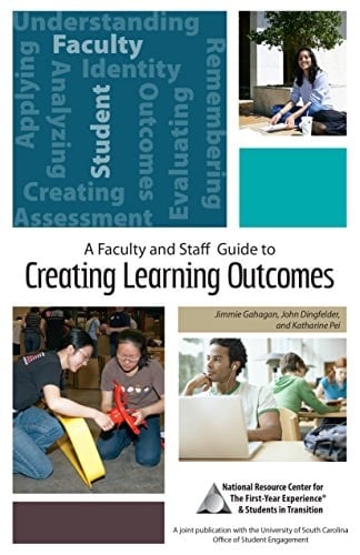 A Faculty and Staff Guide to Creating Learning Outcomes