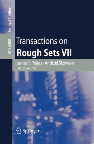 Transactions on Rough Sets VII