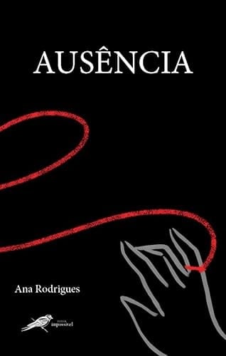 AUSÊNCIA (Portuguese Edition)