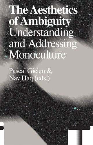 The Aesthetics of Ambiguity Understanding and Addressing Monoculture