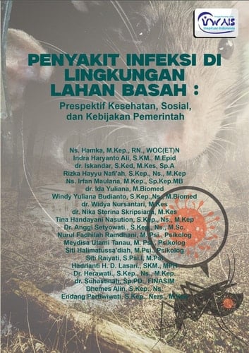 Penyakit Infeksi di Lingkungan Lahan Basah: Prespektif Kesehatan, Sosial, dan Kebijakan Pemerintah