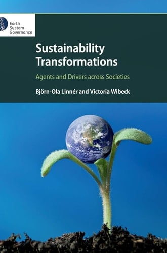 Sustainability Transformations Across Societies Agents and Drivers across Societies