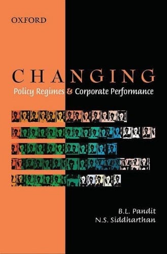 Changing Policy Regimes and Corporate Performance