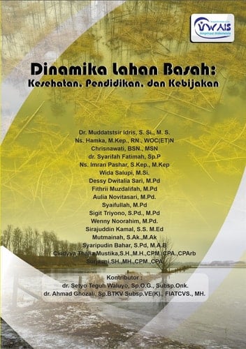 Dinamika Lahan Basah: Kesehatan, Pendidikan, dan Kebijakan