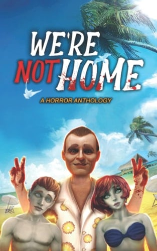 We're Not Home