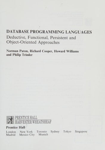 Database Programming Languages Deductive, Functional, Persistent and Object-oriented Approaches