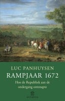 Rampjaar 1672 hoe de Republiek aan de ondergang ontsnapte