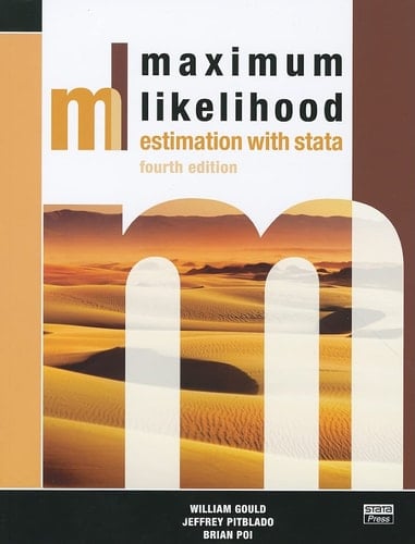 Maximum Likelihood Estimation with Stata, Fourth Edition