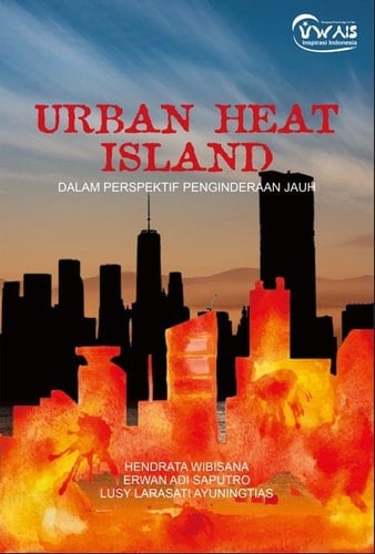 URBAN HEAT ISLAND DALAM PERSPEKTIF PENGINDERAAN JAUH