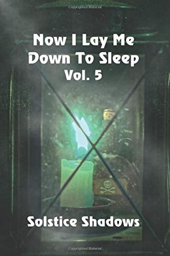 Now I Lay Me Down to Sleep Vol. 5