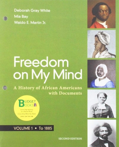 Loose-leaf Version for Freedom on My Mind 2e & The Bedford Digital Collections for African American History (Six-Months Access)