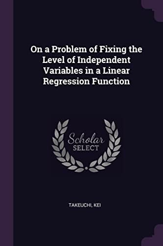 On a Problem of Fixing the Level of Independent Variables in a Linear Regression Function
