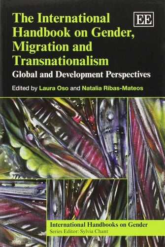 The International Handbook on Gender, Migration and Transnationalism Global and Development Perspectives