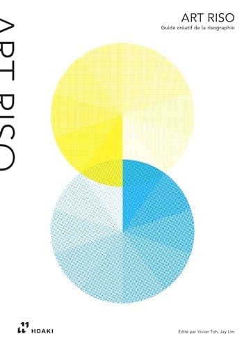Art Riso Guide créatif de la risographie