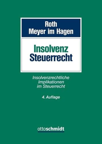 Insolvenz Steuerrecht insolvenzrechtliche Implikationen im Steuerrecht