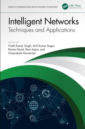 Intelligent Networks Techniques, and Applications