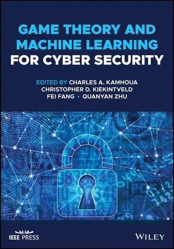 Game Theory and Machine Learning for Cyber Security
