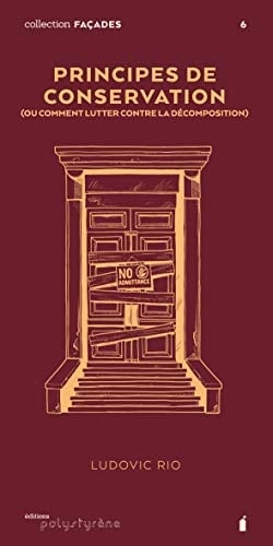 Principes de conservation Ou comment lutter contre la décomposition