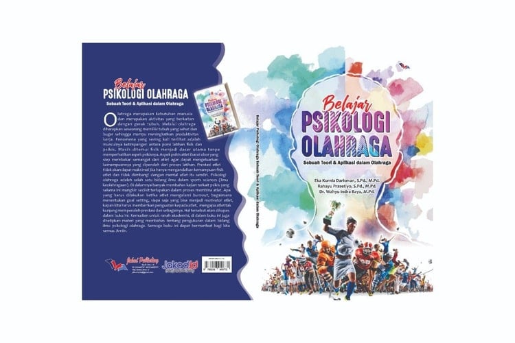 BELAJAR PSIKOLOGI OLAHRAGA SEBUAH TEORI DAN APLIKASI DALAM OLAHRAGA