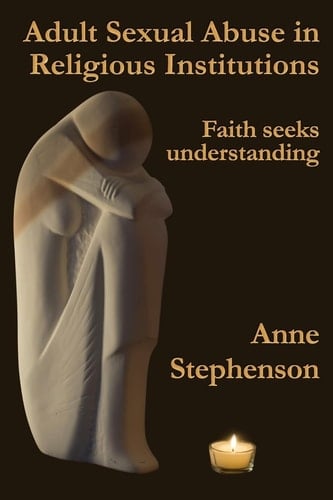 Adult Sexual Abuse in Religious Institutions Faith Seeks Understanding