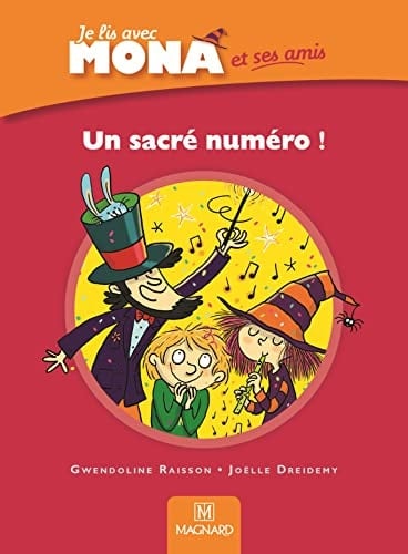 Un sacré numéro ! Je lis avec Mona et ses amis CP
