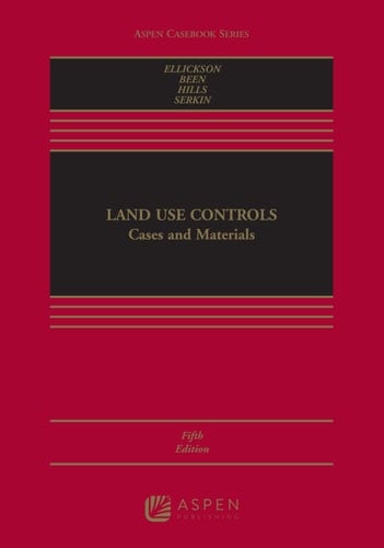 Land Use Controls: Cases and Materials