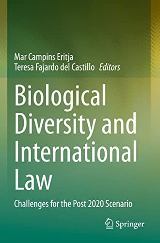 Biological Diversity and International Law Challenges for the Post 2020 Scenario