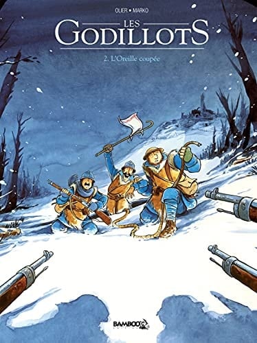 Les Godillots - tome 2 - L'oreille coupée (BAMBOO HUMOUR) (French Edition)