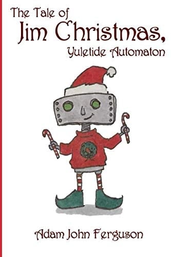 The Tale of Jim Christmas, Yuletide Automaton