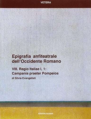 Epigrafia anfiteatrale dell'occidente romano