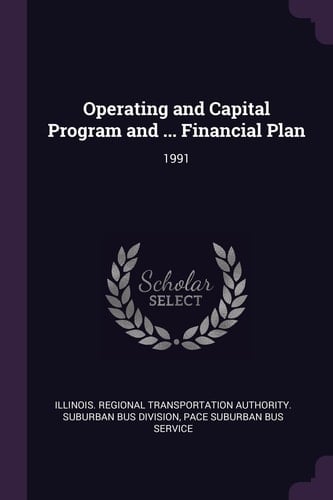 Operating and Capital Program and ... Financial Plan 1991