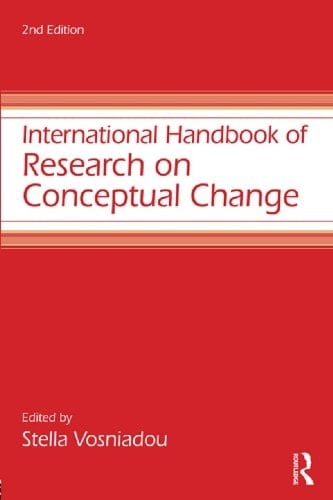 International Handbook of Research on Conceptual Change (Educational Psychology Handbook)