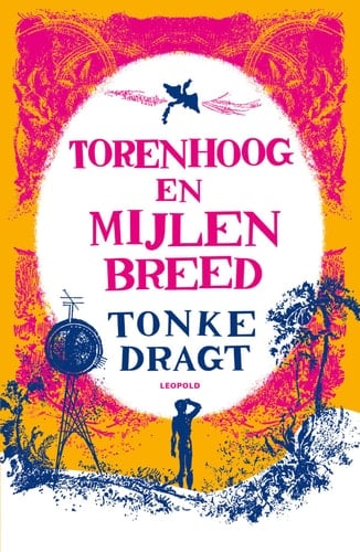 Torenhoog en mijlen breed een toekomstroman