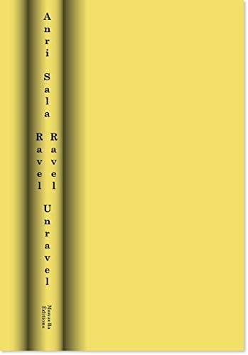 Anri Sala ravel ravel unravel