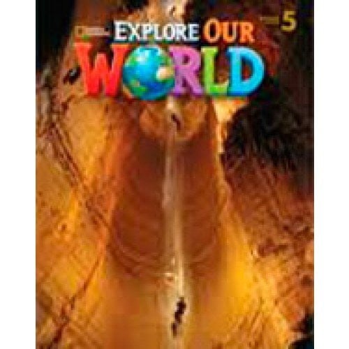 Explore Our World 5: Lesson Planner with Audio CD and Teacher's Resource CD-ROM