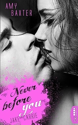 Never before you - Jake & Carrie