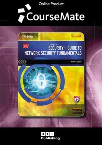 CourseMate for Ciampa's Security+ Guide to Network Security Fundamentals, 5th Edition, [Instant Access], 2 terms (12 months)