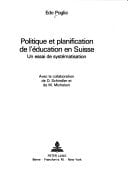 Politique et planification de l'éducation en Suisse: un essai de systématisation (Europäische Hochschulschriften / European University Studies / ... Universitaires Européennes) (French Edition)
