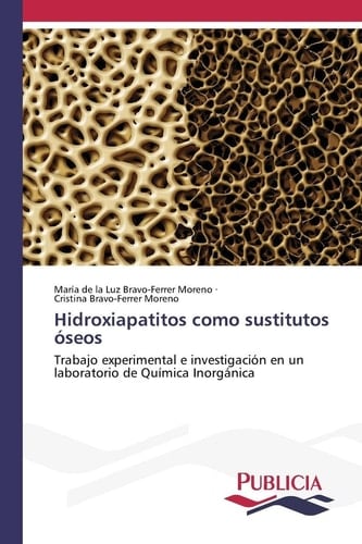 Hidroxiapatitos como sustitutos óseos (Spanish Edition)