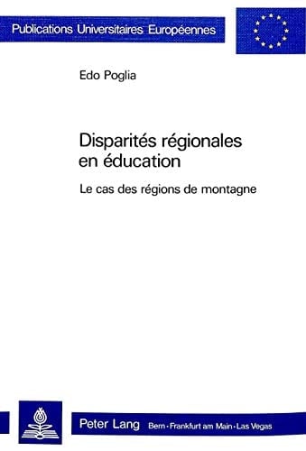 Disparitis Rigionales en Iducation Le Cas des Rigions de Montagne