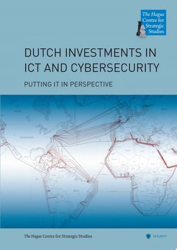 Dutch Investments in ICT and Cybersecurity Putting it in Perspective