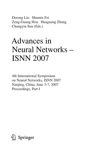 Advances in Neural Networks - ISNN 2007 4th International Symposium on Neural Networks, ISNN 2007 Nanjing, China, June 3-7, 2007. Proceedings