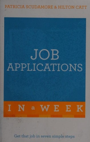 Job Applications in a Week: Teach Yourself