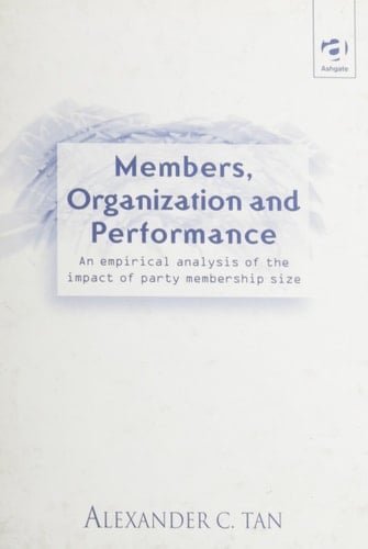 Members Organization and Performance: An Empirical Analysis of the Impact of Party Membership Size