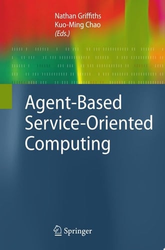 Agent-Based Service-Oriented Computing