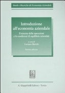 Introduzione all'economia aziendale. Il sistema delle operazioni e le condizioni di equilibrio aziendale