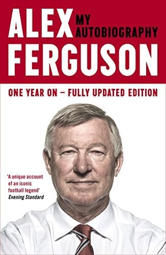 Alex Ferguson My Autobiography