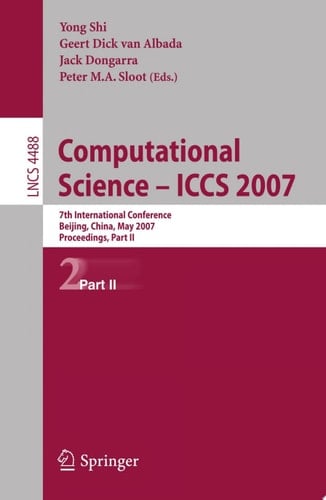 Computational Science - ICCS 2007 7th International Conference, Beijing China, May 27-30, 2007, Proceedings, Part II
