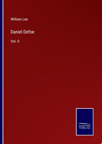 Daniel Defoe Vol. II